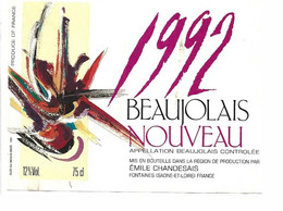 ETIQUETTES DE VIN - BEAUJOLAIS NOUVEAU 1992 - EMILE CHANDESAIS - FONTAINES SAONE ET LOIRE - Beaujolais