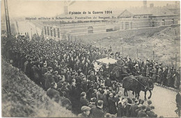 Schaarbeek   *  Hôpital Militaire à Schaerbeek - Funérailles Du Sergeant V. Hannoset Du 9° De Ligne  (1914) - Schaarbeek - Schaerbeek