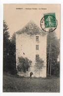 52 HAUTE MARNE- VIGNORY Château Féodal, Le Donjon - Vignory