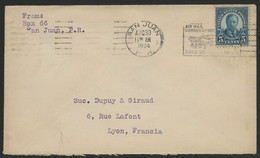 1934 USA AIR MAIL SAVES TIME CORREO AEREO AHORRA TIEMPO From SAN JUAN PUERTO RICO To LYON FRANCE - 1c. 1918-1940 Cartas & Documentos