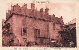 Trébas Les Bains * L'hôtel Café DONADILLE * La Cour - Other & Unclassified