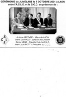 CEREMONIE DU JUMELAGE ENTRE L.A.C.L.E. ET LE C.C.C.07/10/2001 A LAON   REF 5337 - Manifestazioni