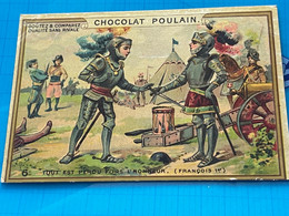 Carte Image Chromo Chocolat Poulain  - Les Mots Historique De François 1er - Tout Est Perdu Fors L’Honneur - Schokolade