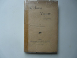 OUVRAGE DEDICACE - L'ACTION NOUVELLE Par André DELOZE - Sociologia