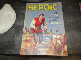 BD  HEROIC N° 57 ( 1952 ) Samson Et Dalila,Frida L'espionne,le Fis De Kinowa ,les Voyages De Gulliver, Popeye T.B.E. - Sagédition