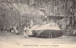 CPA France - 13 - AIX EN PROVENCE - Carnaval D'Aix - La Semeuse En Aéroplane - Edit J, B, B, Photo Varreau Et Dumée - Aix En Provence