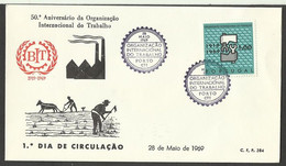 Portugal 1969 FDC Organisation Internationale Du Travail OIT Cachet Porto World Labour Organization Oporto Pmk - ILO