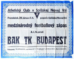 Cca 1930 A BAK TK - Atleticky Club V. Spisskej Novej VSI Nemzetközi Futball Mérkőzés Plakátja, Sérüléssel / Football Mat - Sonstige & Ohne Zuordnung