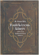 Dr. Gömör Béla: Emlékérem-könyv. 120 Emlékérem Kultúrtörténeti Háttere. GMR Reklámügynökség, Budapest, 2002. Gazdag Képa - Ohne Zuordnung