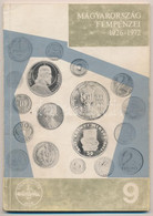 Leányfalusi Károly - Nagy Ádám: Magyarország Fémpénzei 1926-1972- A Budapesti Állami Pénzverő Pénzei . Magyar Éremgyűjtő - Ohne Zuordnung