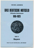 Heinz Jansen: Das Deutsche Notgeld 1915-1923 (A Német Segélypénz 1915-1923 - Német Nyelvű). Berlin, 1971. Szép állapot. - Ohne Zuordnung