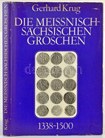 Gerhard Krug: Die Meissenisch-Sächsischen Groschen 1338-1500 (A Meissen-i és Szász Groschenek 1338-1500). VEB Deutscher  - Ohne Zuordnung