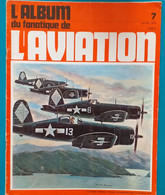 L'album Du Fanatique De L'aviation N° 7 Janvier 1970 - Aviation