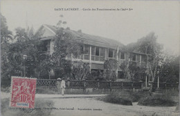 C. P. A. : GUYANE : SAINT-LAURENT DU MARONI : Cercle Des Fonctionnaires De L'Administration Sre, Timbre En 1909 - Saint Laurent Du Maroni