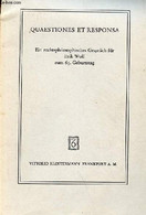 Quaestiones Et Responsa Ein Rechtsphilosophisches Gespräch Für Erik Wolf Zum 65. Geburtstag Veranstaltet Am 15.juli 1967 - Otros & Sin Clasificación