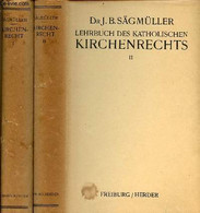 Lehrbuch Des Katolischen Kirchenrechts - 2 Bände - Band 1 + 2 - Dritte, Vermehrte Und Verbesserte Auflage. - Dr Johannes - Sonstige & Ohne Zuordnung