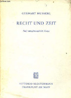 Recht Und Zeit Fünf Rechtsphilosophische Essays. - Husserl Gerhart - 1955 - Sonstige & Ohne Zuordnung