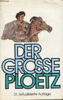 Der Grosse Ploetz Auszug Aus Der Geschichte Von Den Anfängen Bis Zur Gegenwart. - Dr. Karl Julius Ploetz - 1992 - Sonstige & Ohne Zuordnung