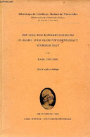 Die Idee Der Konkretisierung In Recht Und Rechtswissenschaft Unserer Zeit - Zweite Ergänzte Auflage - Abhandlungen Der H - Sonstige & Ohne Zuordnung