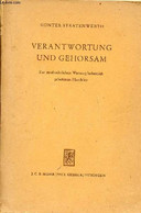 Verantwortung Und Gehorsam Zur Strafrechtlichen Wertung Hoheitlich Gebotenen Handelns. - Stratenwerth Günther - 1958 - Sonstige & Ohne Zuordnung