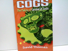 Cogs-The Making Of Carnival Of Souls. - Muziek