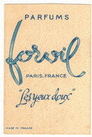 CARTE PARFUMEE PUBLICITAIRE PUBLICITE  FORVIL LES YEUX DOUX - PARFUMERIE PARFUM - Anciennes (jusque 1960)