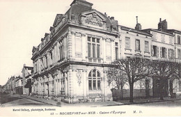 CPA FRANCE - 17 - ROCHEFORT SUR MER - Caisse D'Epargne - MD - Rochefort