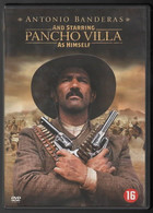 PANCHO VILLA     Avec ANTONIO BANDERAS      C31 - Western