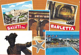 SALUTI DA BARLETTA - VIAGGIATA - Souvenir De...