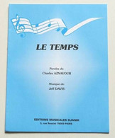 Partition Sheet Music CHARLES AZNAVOUR : Le Temps - Piano Et Chant - Liederbücher