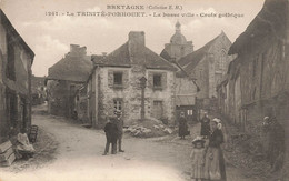 La Trinité Porhoët * La Basse Ville Et La Croix Gothique  * Villageois - Other & Unclassified