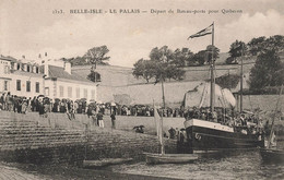 Belle Ile En Mer , Le Palais * Départ Du Bateau Poste Pour Quiberon - Belle Ile En Mer