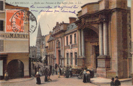 CPA FRANCE - 17 - LA ROCHELLE - Halle Aux Poissons Et Rue Saint Jean - Colorisée - LL - La Rochelle