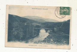 JC, Cp, 07,  BOUCIEU LE ROI , Le Pont Du Moulin , Haut-Vivarais Illustré ,  Voyagée 1910 - Autres & Non Classés