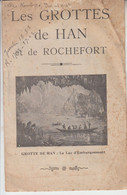 Les Grottes De HAN Et De ROCHEFORT - Dépliant De 8 Pages - Un Carnet De Cartes + 3 Cartes  PRIX FIXE - Rochefort