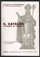 LIBRICCINO DEL 1980 - S. CATALDO PATRONO DI CORATO - BREVE ED INTERESSANTE BIOGRAFIA  (STAMP242) - Religión