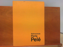 Schwarze Perle Pelé - Sports