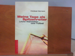 Meine Tage Als Spitzenreiter - Letzte Wahrheiten über Fußball - Deportes