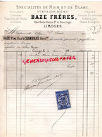 87- LIMOGES- RARE FACTURE BAZE FRERES -CHAMBRAS -MAISON D. LYON AINE-CONFECTION SOIERIES PARIS NIMES AVIGNON-1881 - Textile & Vestimentaire