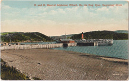 R. And O. Boat At Alphonse Wharf - Ha Ha Bay - Que. Saguenay River - Altri & Non Classificati