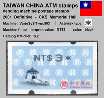 2001 Automatenmarken China Taiwan CKS Memorial Hall MiNr.3.2 Black ATM NT$3 MNH Variosyst Kiosk Etiquetas - Distributeurs