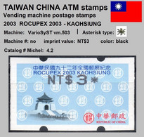 2003 Automatenmarken China Taiwan ROCUPEX 2003 KAOHSIUNG MiNr.4.2 Black ATM NT$3 MNH Variosyst Kiosk Etiquetas - Distributori