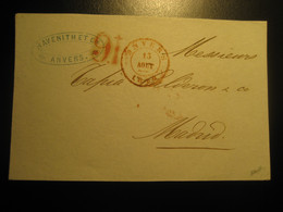 ANVERS Havenith Et Cie 1850 To Madrid Spain 9R Tax Red Cancel Frontal Front Letter BELGIUM FRANCE Prephilately - Other & Unclassified