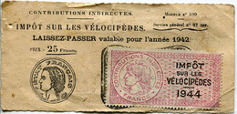 Timbre 1944 1945 - FISCAL SUR LES IMPOT VELOCIPEDES Laissez-passer Valable Pour L'année 1942 Timbre Fiscale 1944 1945 - Zegels