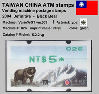 2004 Automatenmarken China Taiwan Black Bear MiNr.5.2.2 Green Nr.026 ATM NT$5 MNH Variosyst Kiosk Etiquetas - Distributori