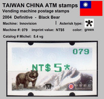 2004 Automatenmarken China Taiwan Black Bear MiNr.5.4 Green Nr.079 ATM NT$1 MNH Innovision Kiosk Etiquetas - Distributeurs