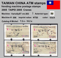 2005 Automatenmarken China Taiwan TAIPEI 2005 Cranes MiNr. 7.2 - 10.2 Black Nr.006 ATM NT$5 MNH Variosyst Kiosk - Distributori