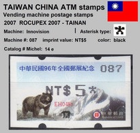 2007 Automatenmarken China Taiwan ROCUPEX 2007 TAINAN Bear MiNr.14 Black Nr.087 ATM NT$5 Xx Innovision Kiosk Etiquetas - Automaten
