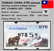 2007 Automatenmarken China Taiwan STAMPEX 2007 TAIPEI Bear MiNr.15 Black Nr.078 ATM NT$5 Xx Innovision Kiosk Etiquetas - Distributors