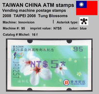 2008 Automatenmarken China Taiwan TAIPEI 2008 Tung Blossoms I / MiNr.16 Blue Nr.95 ATM NT$5 Xx Kiosk Etiquetas - Distributeurs